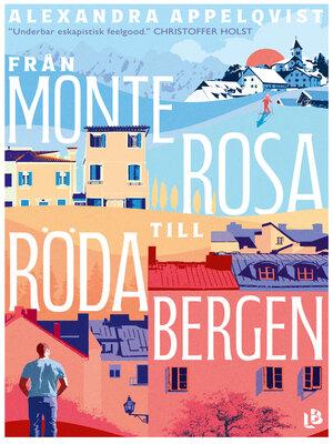 cover image of Från Monterosa till Röda bergen
